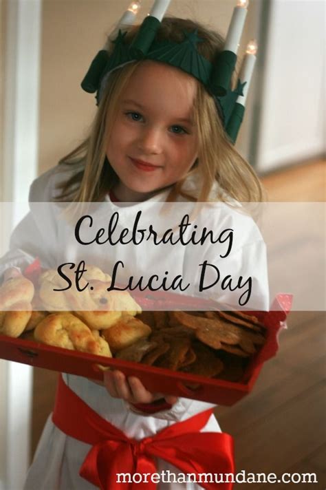 Celebrating St. Lucia Day - More Than Mundane | Swedish christmas, St lucia day, Swedish ...