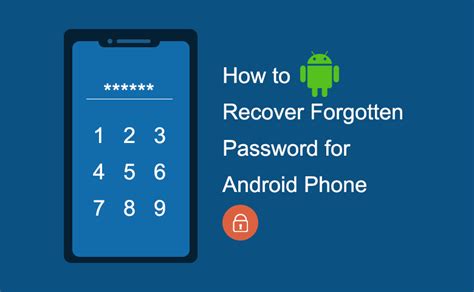 Methods to Recover Forgotten Password for Android Phone