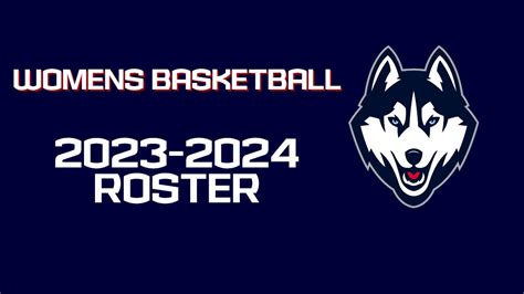 UConn Huskies Women's Basketball's 2023-2024 Roster - YouTube