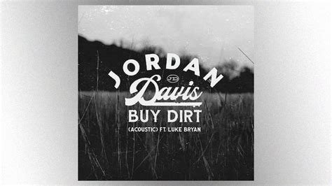 Jordan Davis + Luke Bryan put an intimate, acoustic new spin on “Buy Dirt” | ABC Audio Digital ...