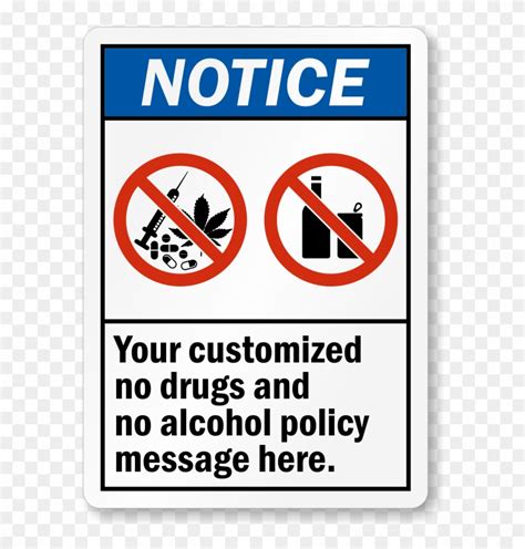 Notice No Drugs Alcohol Policy Custom Sign - Sign, HD Png Download ...