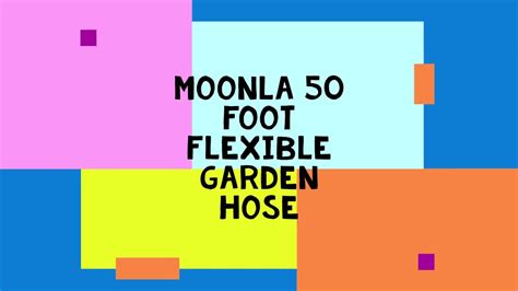 MoonLa 50 Foot Flexible Garden Hose - YouTube