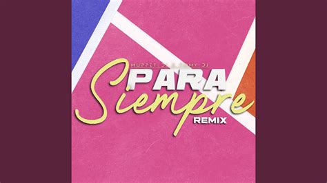 PARA SIEMPRE (Remix) - YouTube Music