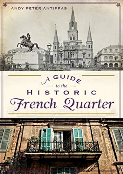 A-Guide-to-the-Historic-French-Quarter-History--Guide