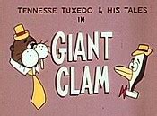 Giant Clam (The Giant Clam Caper) (1963) - Tennessee Tuxedo Cartoon Episode Guide