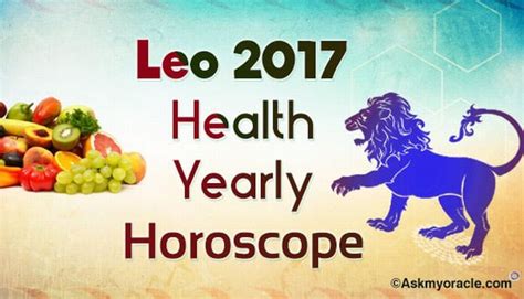 Leo 2017 Health and Fitness Horoscope Predictions - Ask My Oracle