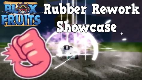 Blox Fruits Rubber Rework Showcase - YouTube