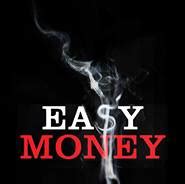 Easy Money - Home