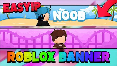 How to make an AWESOME ROBLOX BANNER for FREE! 2021 - YouTube