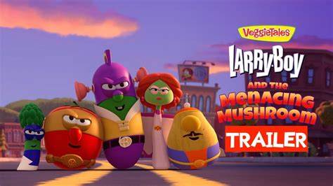 The VeggieTales Show: LarryBoy and The Menacing Mushroom (Trailer ...