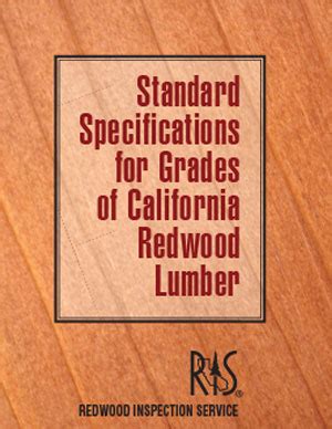 2019 Standard Specifications for Grades of California Redwood Lumber – WWPA Store