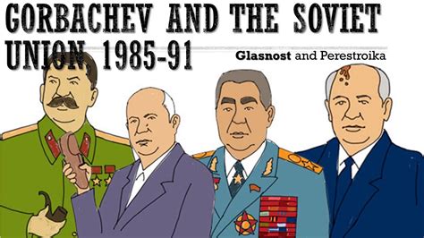 11 Gorbachev and the Soviet Union, 1985-91 Glasnost and Perestroika - YouTube