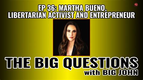 Martha Bueno, Libertarian Activist and Entrepreneur