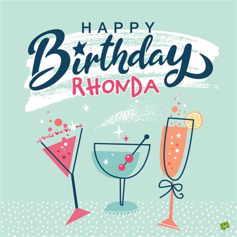 Happy Birthday, Rhonda – Images and Wishes to Share with Her