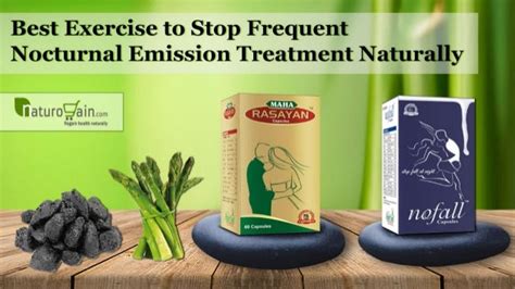 Best Exercise to Stop Frequent Nocturnal Emission Treatment Naturally