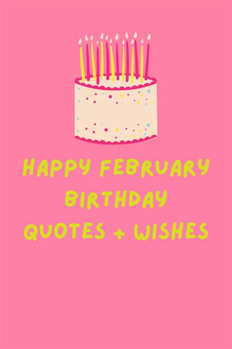 Happy February Birthday Quotes & Wishes - Darling Quote