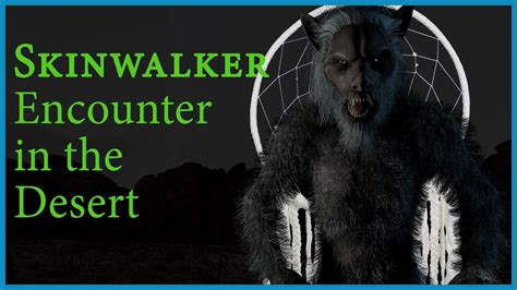 NAVAJO SKINWALKER Native American Story - Dogman Narratives - YouTube