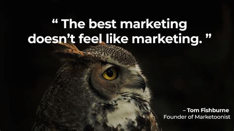 Marketing Quotes #3. ” The best marketing doesn’t feel like… | by Luca ...