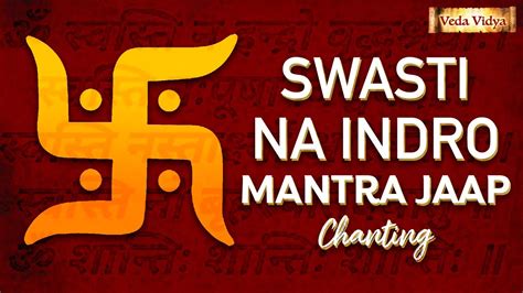 Swasti Na Indro Vriddha Shravah | Shanti Mantra | Morning Chant | Vedic Mantra | Swastik Mantra ...