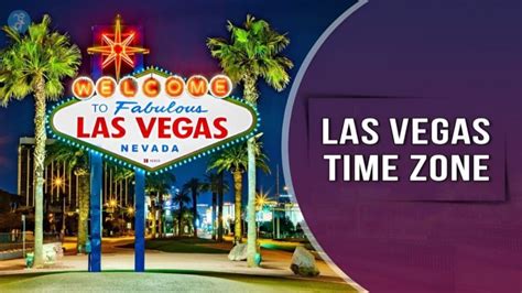 Las Vegas Time Zone: A Must-Read for Travelers [2024 Updated]