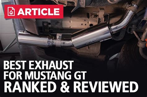 Best Exhaust For Mustang GT | Ranked & Reviewed - LMR