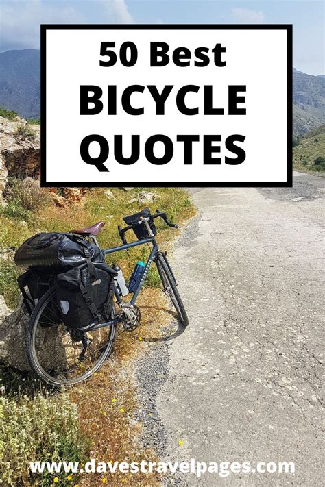 Bicycle Quotes - Because every day is World Bicycle Day! | Bicycle quotes, Bike riding quotes ...