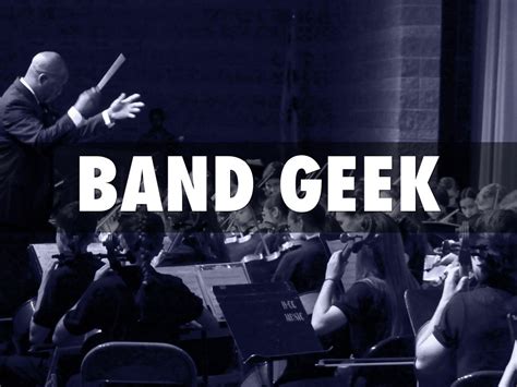 BAND GEEK by crawford.leslie31