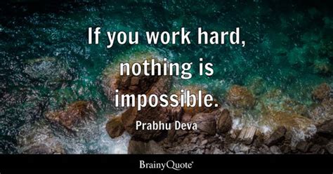 Nothing Is Impossible Quotes - BrainyQuote