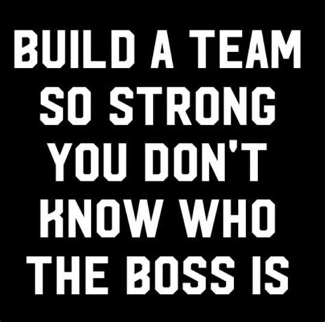 Build a Strong Team with Inspirational Quotes