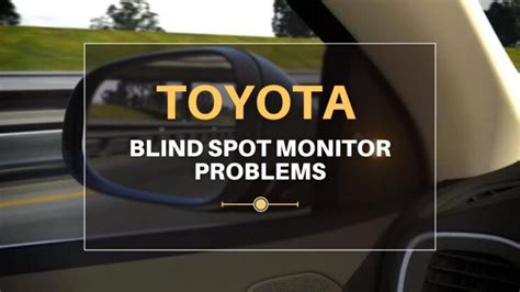 Toyota Tacoma Blind Spot Monitor Problems