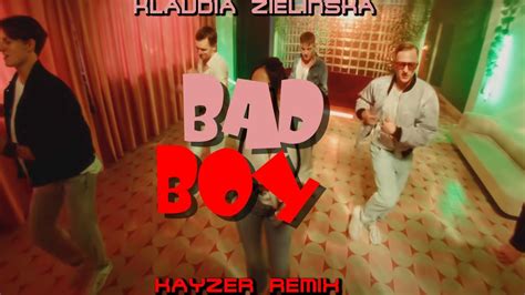 KLAUDIA ZIELIŃSKA - BAD BOY (☣️KAYZER REMIX☣️) - YouTube