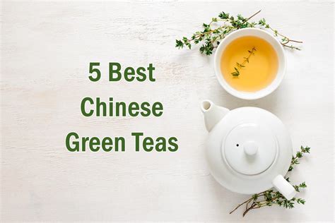 5 Best Chinese Green Tea Brands In 2021 - Kitu Cafe