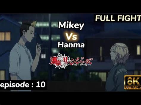 Mikey Vs Hanma Tokyo Ravengers. Full Fight. OFFICIAL. HD - YouTube