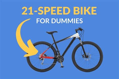 21-Speed Bike Gears Explained (in a Way You'll Understand)