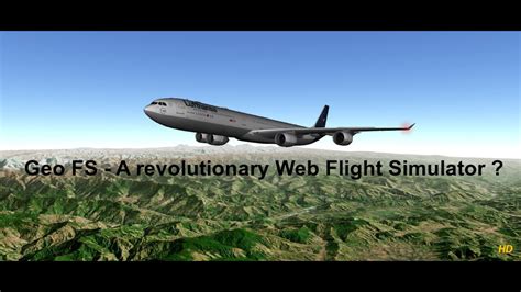 Geo FS - A revolutionary Web Flight Simulator ? - YouTube