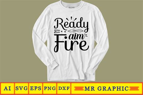 Ready Aim Fire Graphic by MR Graphic · Creative Fabrica