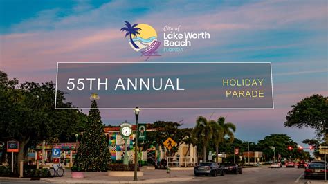 City of Lake Worth Beach, FL 55th Annual Holiday Parade - YouTube