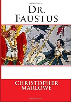 Dr. Faustus: Christopher Marlowe: 9781514862209: Amazon.com: Books