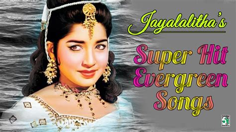 Jayalalitha Super Hit Best Evergreen Video Songs - YouTube