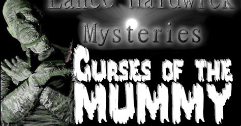 The 4077th: Lance Hardwick Mysteries - Curses of the Mummy