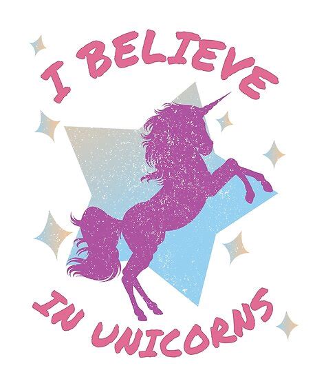 "I Believe in Unicorns" Posters by tispy | Redbubble