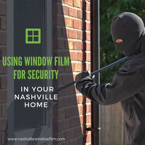 Using Window Film for Security in Your Nashville Home