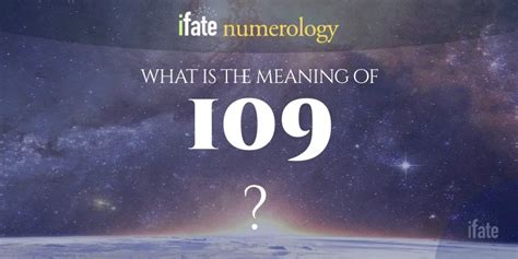 Number The Meaning of the Number 109