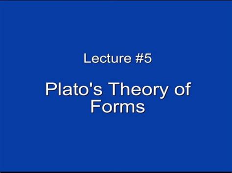 Plato's Theory of Forms (2015)