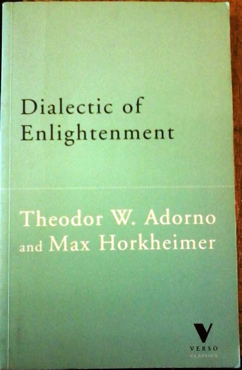 Dialectic of Enlightenment: Horkheimer, Max, Adorno, Theodor W., Cumming, John: 9780826400932 ...