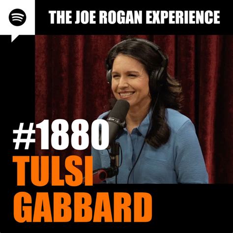 #1880 - Tulsi Gabbard – The Joe Rogan Experience – Podcast – Podtail