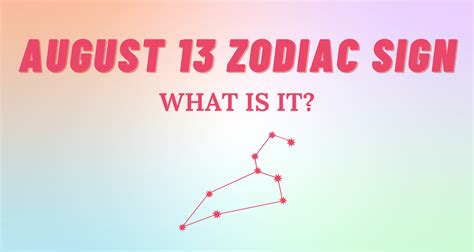 August 13 Zodiac Sign Explained | So Syncd