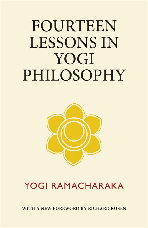 Fourteen Lessons in Yogi Philosophy: An Introduction to the ...