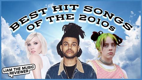 The 21 Best Hit Songs of the 2010s - YouTube