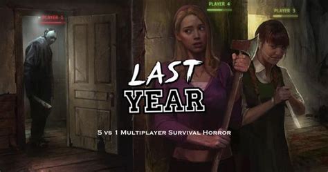 Last Year: 5v1 Multiplayer Surivival Horror Game Revealed | MMOHuts